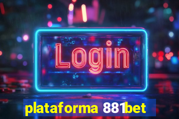 plataforma 881bet